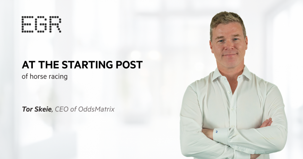 Tor Skeie, CEO of OddsMatrix, standing confidently with arms crossed, featured in an EGR promotional graphic titled 'At the Starting Post of Horse Racing